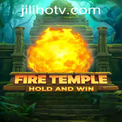 Unveiling the Mysteries of FireTemple: A Glimpse into the Virtual World with Jili Hot