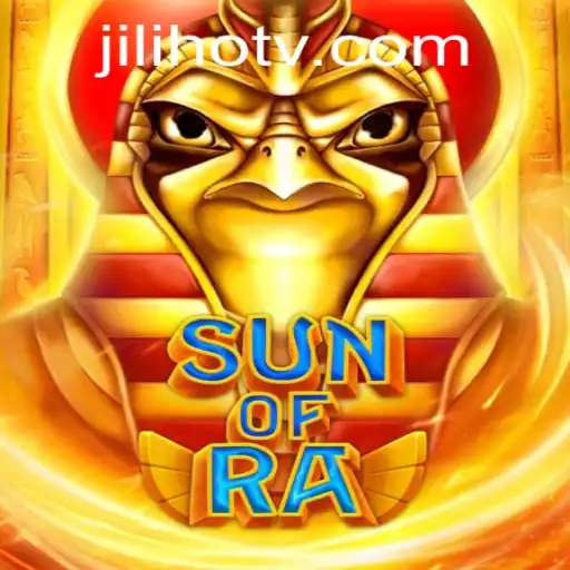 Explore the World of SunofRa and Jili Hot