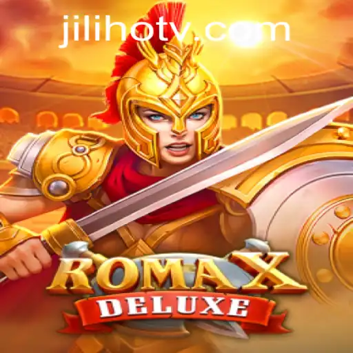 Exploring RomaXDeluxe: The Jili Hot Game of the Season